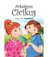 Arkadaşım Cicikuş
