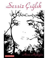 Sessiz Çığlık