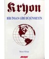 Bir İnsan Gibi Düşünmeyin-Kryon-2