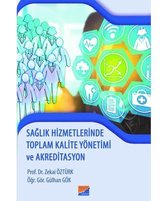 Sağlık Hizmetlerinde Toplam Kalite Yönetimi ve Akreditasyon