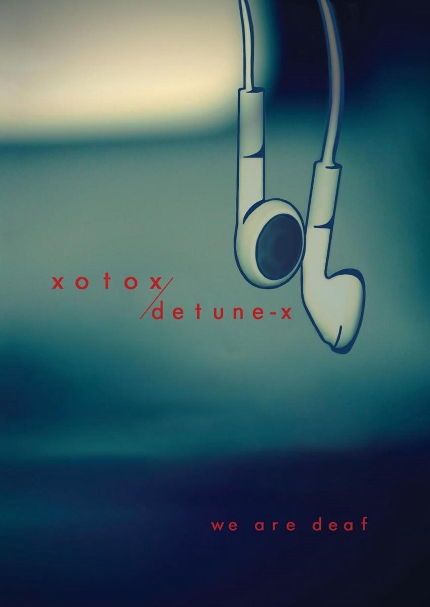 Xotox / Detune-X - We Are Deaf (CD) (Limited Edition)