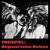 Freispiel - Degeneration Deluxe (CD) (Deluxe Edition)