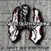 Hanibal Death Machine - A Bout De Souffle (CD)
