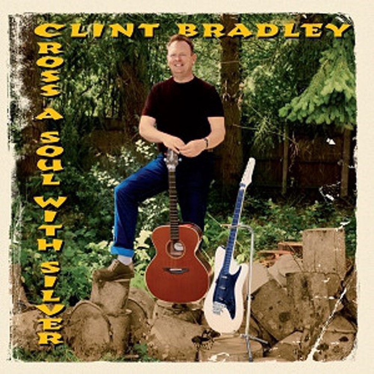 Clint Bradley - Cross A Soul With Silver (CD)