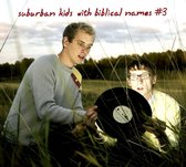 Suburban Kids With Biblical Names - 3 (CD)