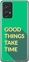 Samsung Galaxy A52 Telefoonhoesje - Transparant Siliconenhoesje - Flexibel - Met Quote - Good Things - Groen