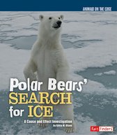 Animals on the Edge - Polar Bears' Search for Ice