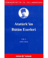 Atatürk'ün Bütün Eserleri Cilt 2 / (1915 1919)