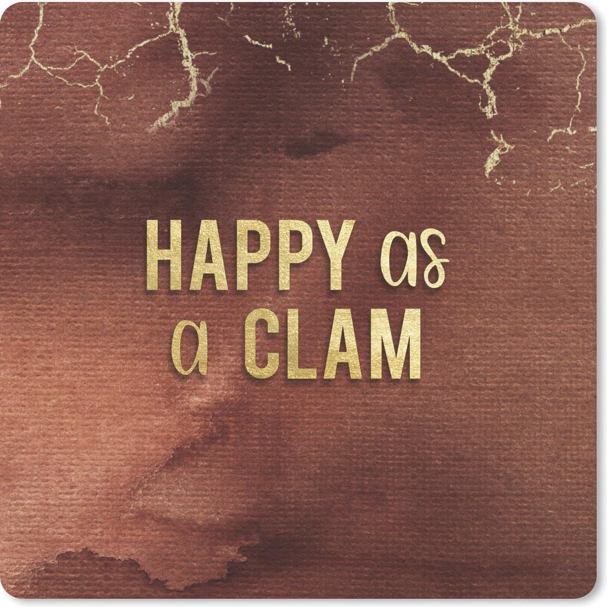 Muismat 30x30 cm - Mousepad Quotes - Clam - Roségoud - Goud - Muismatten