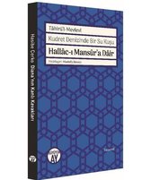 Hallac'ı Mansur'a Dair Kudret Denizinde Bir Su Kuşu