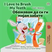 English Macedonian Bilingual Book for Children - I Love to Brush My Teeth Сакам да ги Четкам Моите Заби