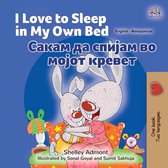 English Macedonian Bilingual Collection - I Love to Sleep in My Own Bed Сакам да Спијам во Мојот Кревет