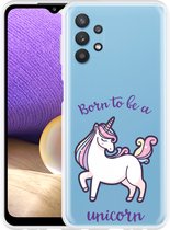 Hoesje Geschikt voor Samsung Galaxy A32 5G Born to be a Unicorn