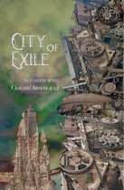 City of Spires 4 - City of Exile