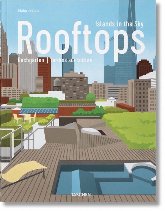 Boek 'Rooftops' van Philip Jodidio, met een illustratie van een dakterras met zwembad en uitzicht op een stad.