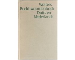 Wolters' Beeld-woordenboek. Duits en Nederlands