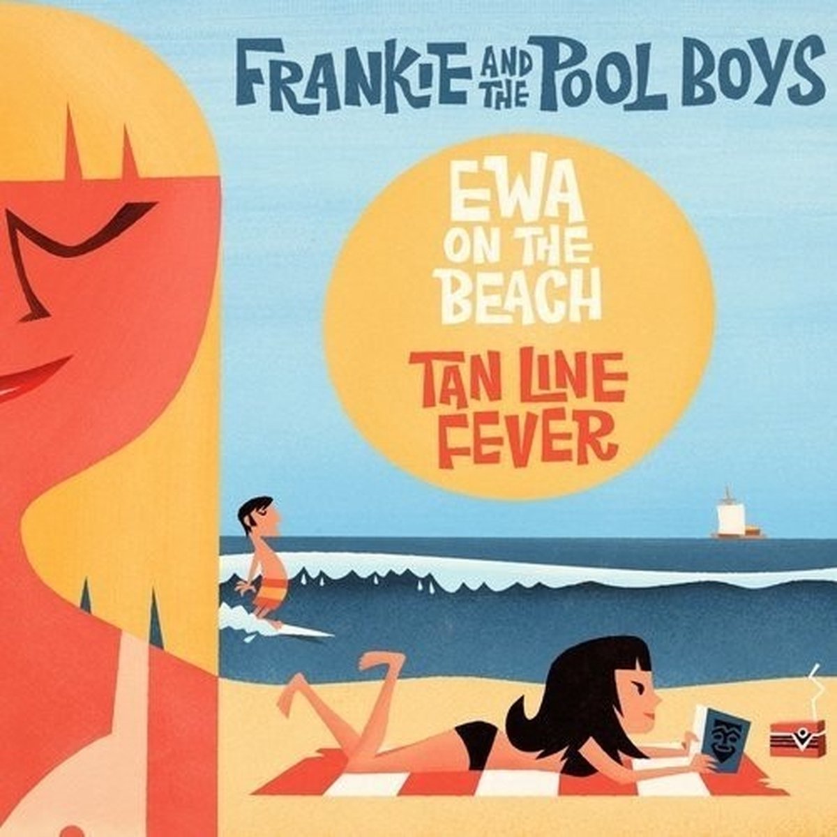 Frankie And The Pool Boys - Ewa On The Beach/Tan Line Fever (7" Single)