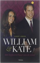William & Kate - Het liefdesverhaal van de eeuw