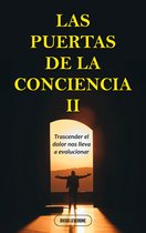 LAS PUERTAS DE LA CONCIENCIA 2 - LAS PUERTAS DE LA CONCIENCIA II