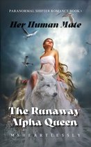 Paranormal Shifter Romance 1 - The Runaway Alpha Queen
