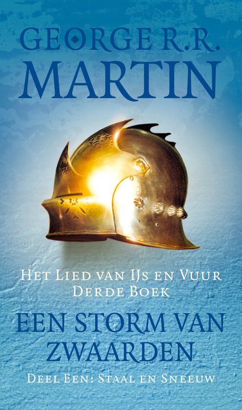 Cover van het boek 'Een storm van zwaarden / 1 Staal en sneeuw' van George R.R. Martin