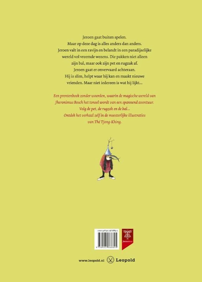 Achterkant van een kinderboek met tekst over het verhaal en een illustratie van een personage met een vis op zijn hoofd. Tekst: Jeroen gaat buiten spelen...
