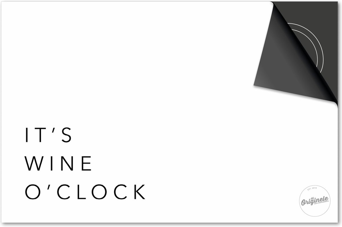 Inductie beschermer 83x51,5 - afdekplaat inductie mat - Dietrix Kookplaat beschermer - Exclusief - Quotes - It’s Wine o’Clock Wit