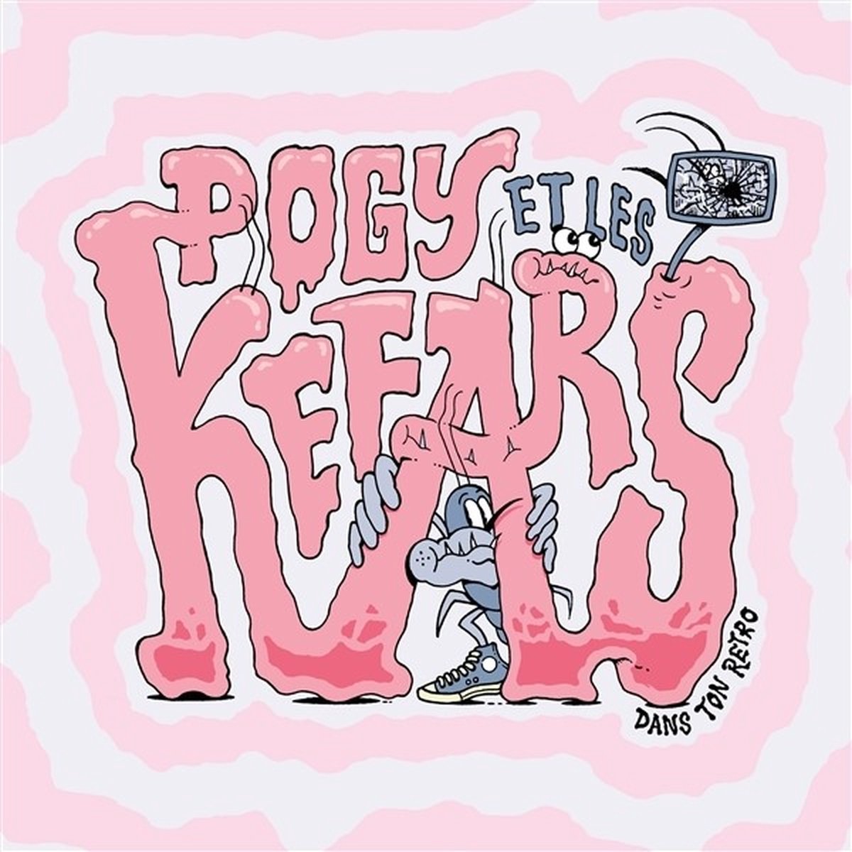Pogy & Les Kefars - Dans Ton Retro (LP)