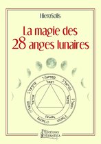 La magie des 28 anges lunaires