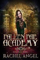 Fallen Fae Academy 1 - Initiation Year 1: An Academy Paranormal Why Choose College Bully Romance