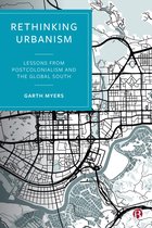 Rethinking Urbanism: Lessons from Postcolonialism and the Global South