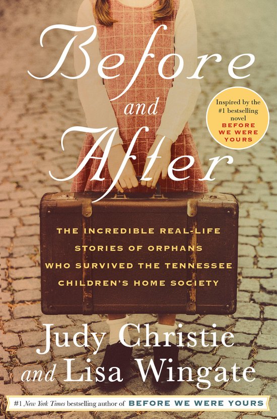 Before and After The Incredible RealLife Stories of Orphans  ... - cover