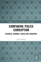 Routledge Corruption and Anti-Corruption Studies- Comparing Police Corruption