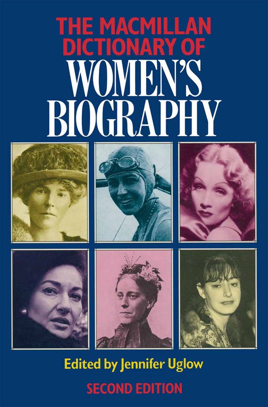 Macmillan Dictionary of Women s Biography - cover