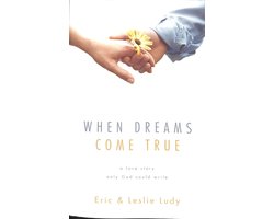 When Dreams Come True