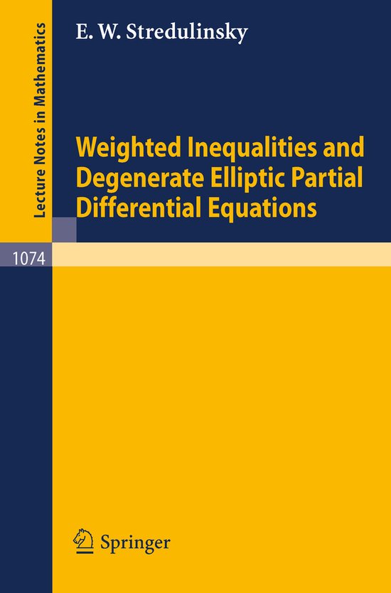 Foto: Weighted inequalities and degenerate elliptic partial differential equations