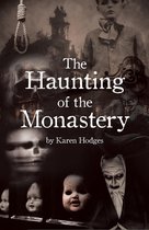 The Haunting of the Monastery
