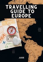 TRAVELING GUIDE TO EUROPE 2023