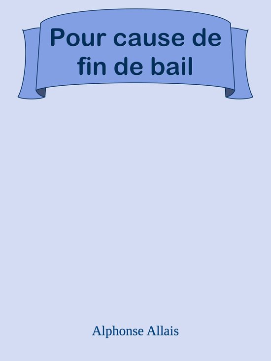 Pour cause de fin de bail