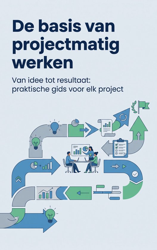 De basis van projectmatig werken - cover