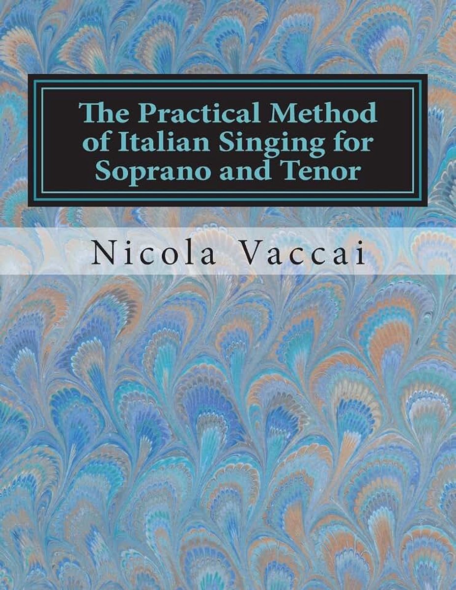 Practical Method of Italian Singing for Soprano and Tenor