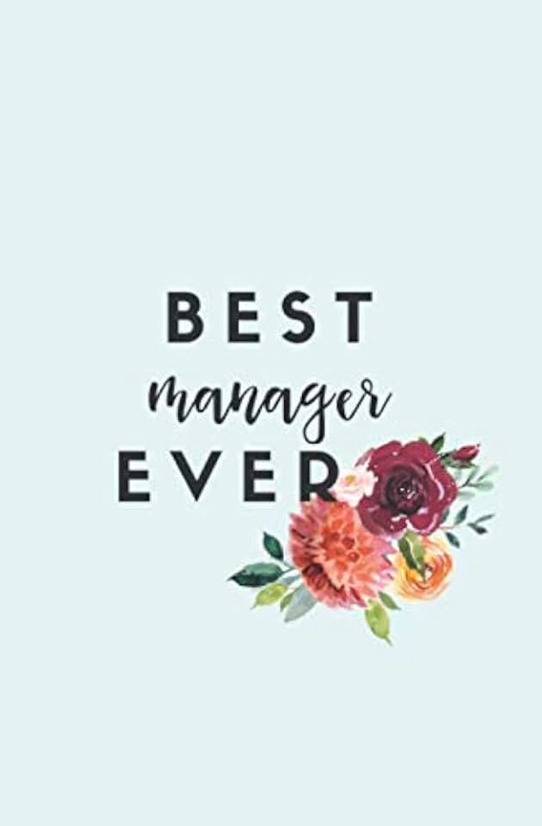Manager Ever: Small Blank Lined Notebook