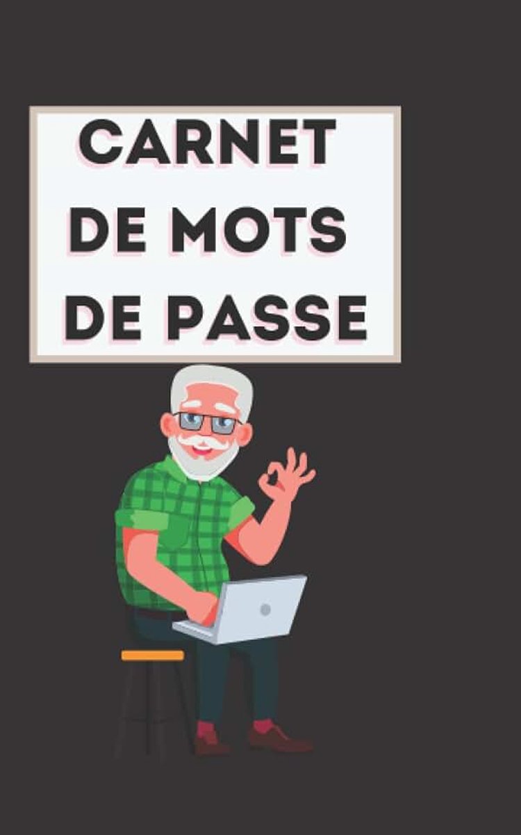 Carnet de mots de passe: Carnet de mots de passe internet alphabétique |105 pages| Senior|Vieux| Pratique pour securiser vos codes secrets| Petit format | poche 12.7 cm x 20.32 cm