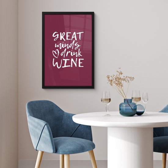 Poster in lijst - Fotolijst 40x60 cm - Posters - Wijn quote "Great minds drink wine" met paarse achtergrond - Posterlijst zwart - Decoratie - Wanddecoratie woonkamer - Muurdecoratie slaapkamer