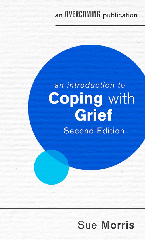 An Introduction to Coping with Grief, 2nd Edition An Introdu ... - cover