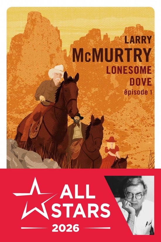 Illustration de deux hommes à cheval, avec des rochers et un paysage désertique en arrière-plan. Le titre 'Lonesome Dove, episode 1' est à droite.