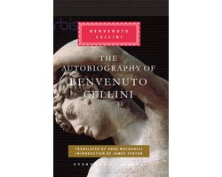 Autobiography Of Benvenuto Cellini