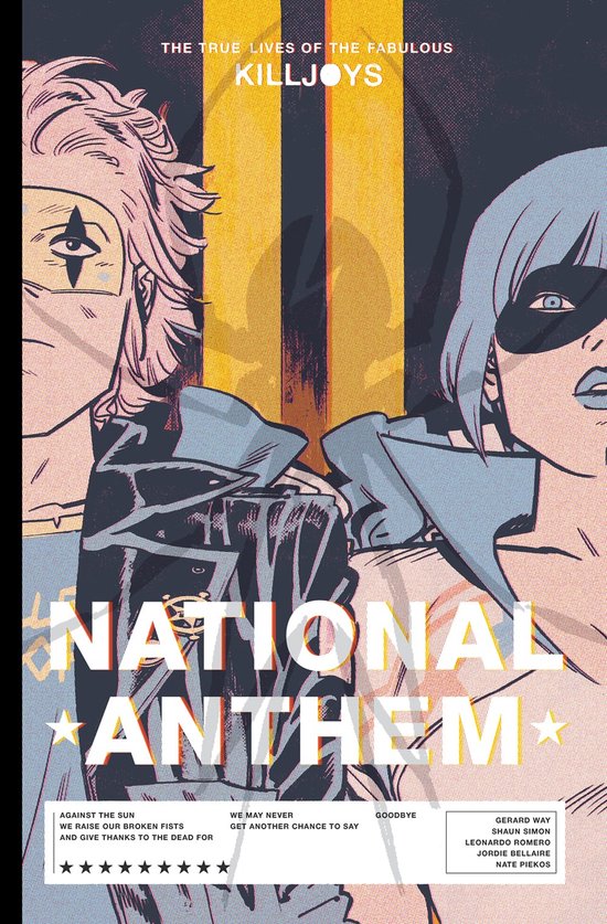 The True Lives of the Fabulous Killjoys: National Anthem Lib ... - cover