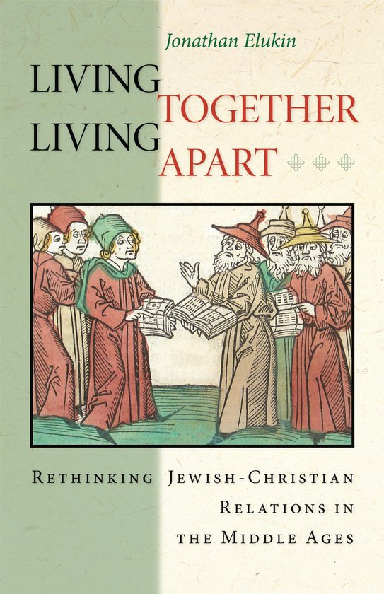 Living Together, Living Apart - Rethinking Jewish-Christian  ... - cover