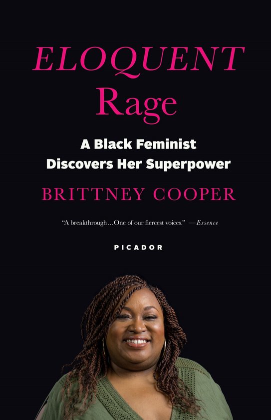 Boekcover van "Eloquent Rage: A Black Feminist Discovers Her Superpower" door Brittney Cooper. Een vrouw met bruine vlechtjes lacht naar de camera.